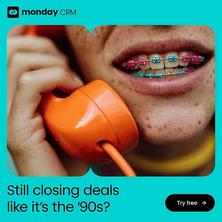 Ad by Nir Dadi and the Monday CRM team