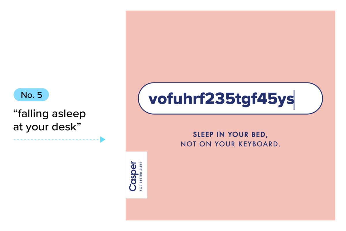 #5 AI response was falling asleep at your desk, turned into an ad of a string of letters 'sleep in your bed, not on your keyboard'