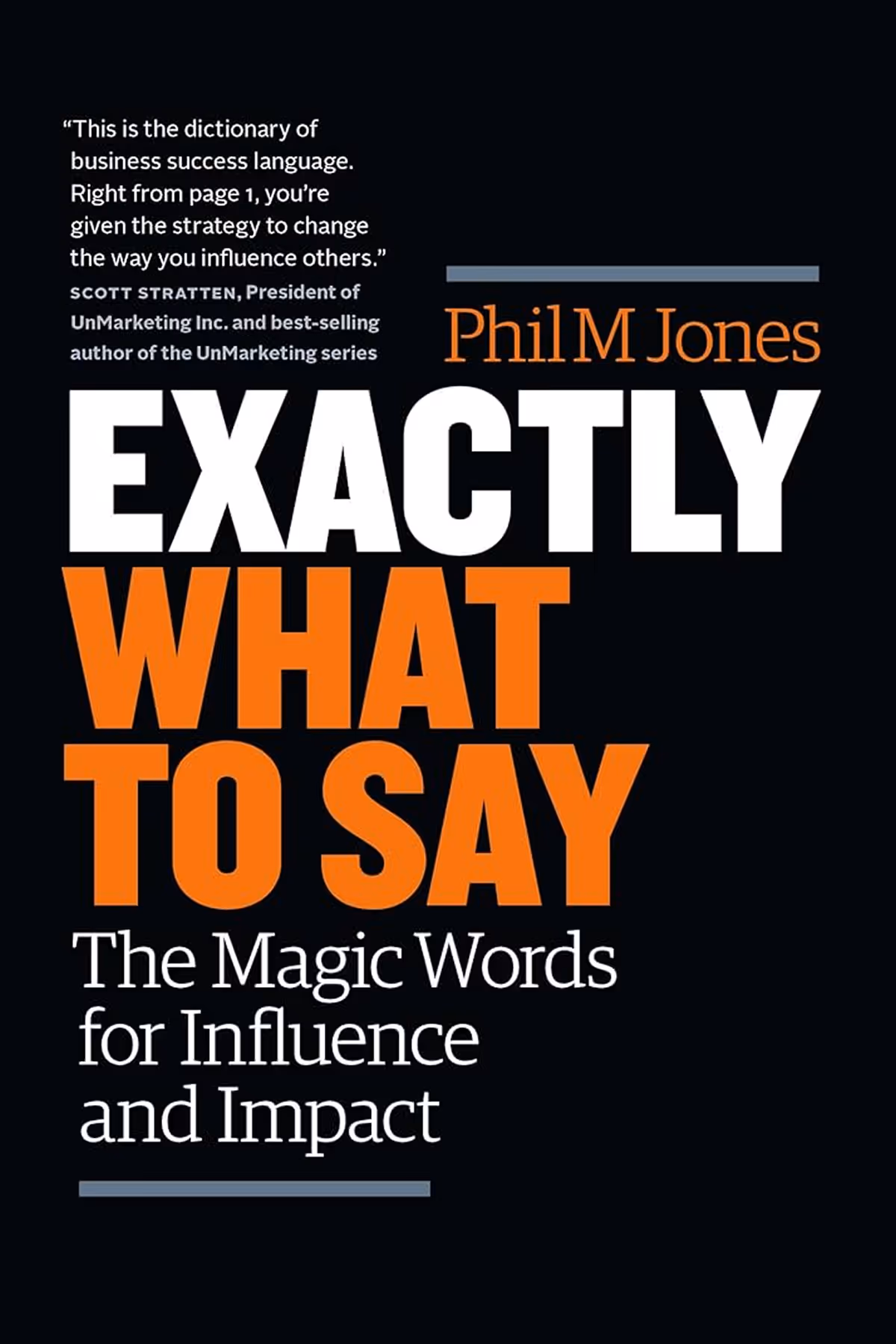 Exactly What to Say: The Magic Words for Influence and Impact Feature Image