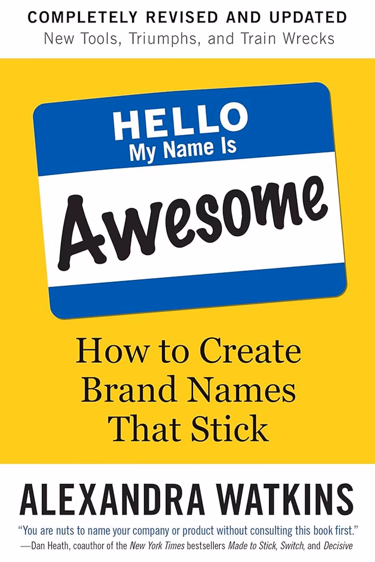 Hello, My Name Is Awesome: How to Create Brand Names That Stick Feature Image
